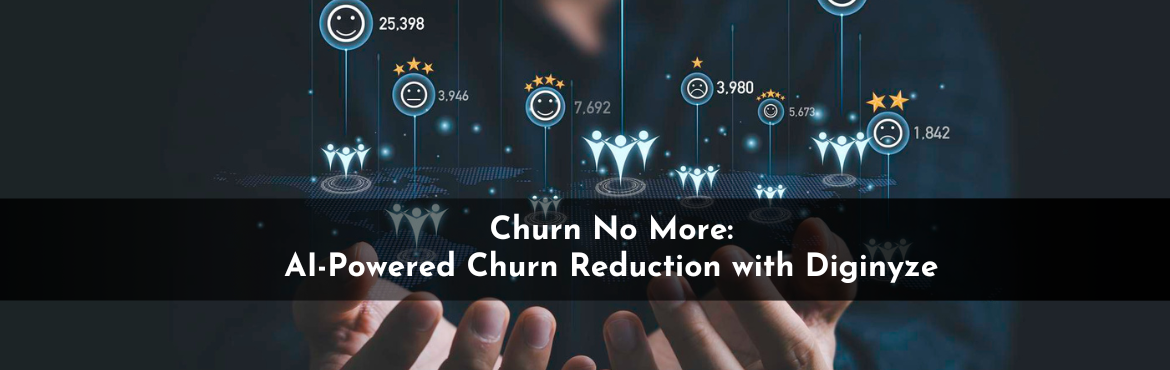 AI-Powered Churn Reduction with Diginyze-Featured